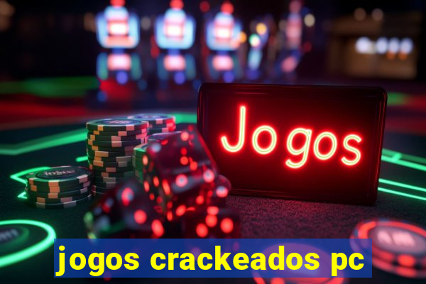 jogos crackeados pc